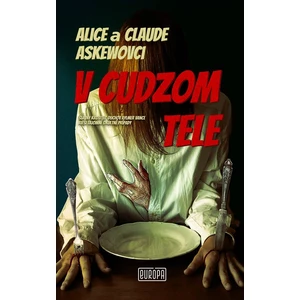 V cudzom tele - Alice Askew, Claude Askew