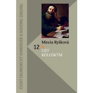 List Koloským - Český ekumenický komentář k Novému zákonu - Mireia Ryšková