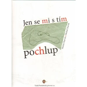 Jen se mi s tím pochlup - Martin Charvát, Michal Charvát