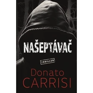 Našeptávač - Donato Carrisi