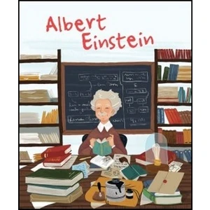 Génius Albert Einstein - Isabel Munoz, Jane Kent