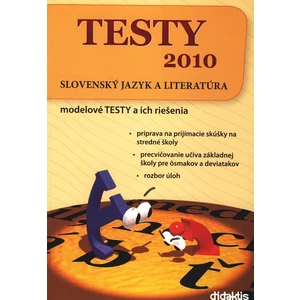 TESTY 2010 Slovenský jazyk a literatúra - Daniela Baničová