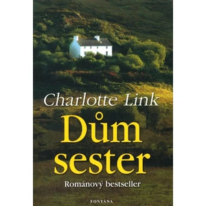 Dům sester - Charlotte Linková