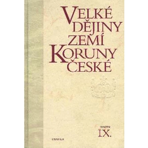 Velké dějiny zemí Koruny české IX. (1683 – 1740) - Pavel Bělina, Jiří Mikulec, Jiří Kaše