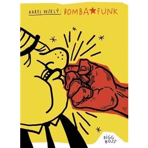 Bomba Funk - David Böhm, Karel Veselý, Jiří Franta