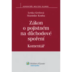 Zákon o pojistném na důchodové spoření - Stanislav Kouba, Lenka Geržová