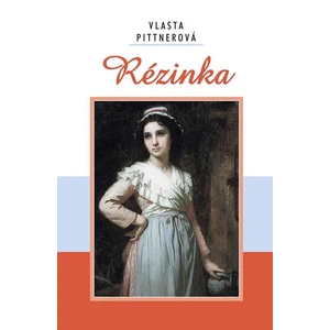 Rézinka - Vlasta Pittnerová