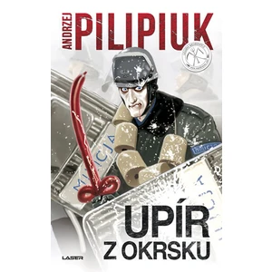 Upír z okrsku - Andrzej Pilipiuk