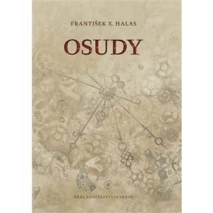 Osudy - Halas František X.