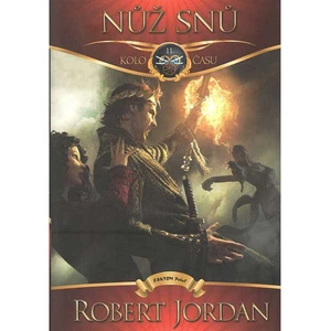 Nůž snů - Robert Jordan