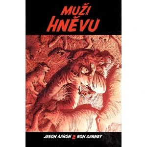 Muži hněvu - Ron Garney, Aaron Jason