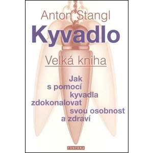 Kyvadlo - velká kniha - Anton Stangl