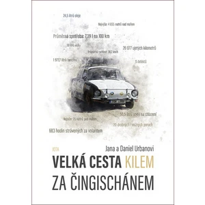 Velká cesta kilem za Čingischánem - Daniel Urban