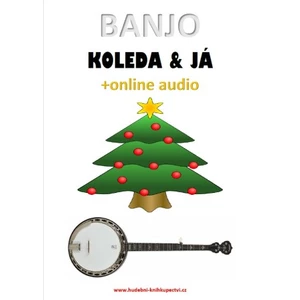 Banjo, koleda & já (+online audio) - Zdeněk Šotola - e-kniha