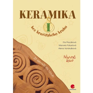 Keramika I, Vondrušková Alena