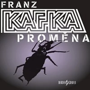 Proměna - Franz Kafka - audiokniha