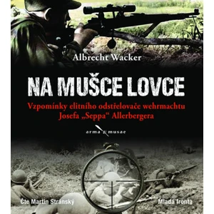 Na mušce lovce - Albrecht Wacker - audiokniha