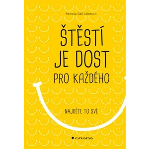 Štěstí je dost pro každého - Pamela Gail Johnson