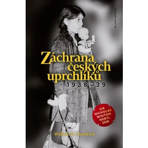 Záchrana českých uprchlíků 1938–39 - William R. Chadwick