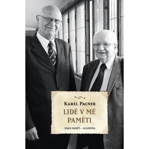 Lidé v mé paměti - Karel Pacner