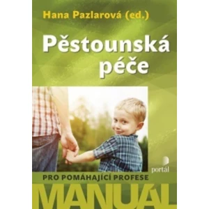Pěstounská péče - Hana Pazlarová