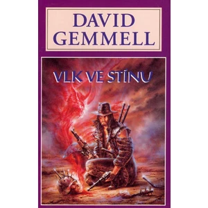 Vlk ve stínu - David Gemmell