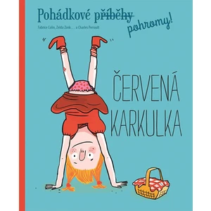 Pohádkové pohromy! Červená karkulka