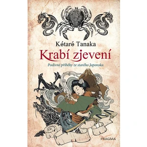 Krabí zjevení - Tanaka Kótaró