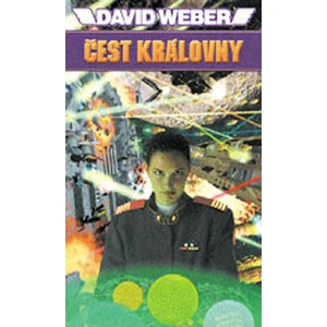 Čest královny - David Weber