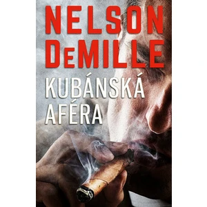 Kubánská aféra - Nelson DeMille