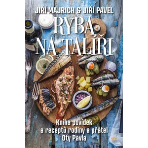 Ryba na talíři - Jiří Pavel, Majrich Jiří