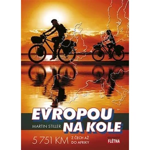 Evropou na kole - Stiller Martin