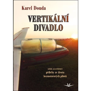 Vertikální divadlo - Karel Douda