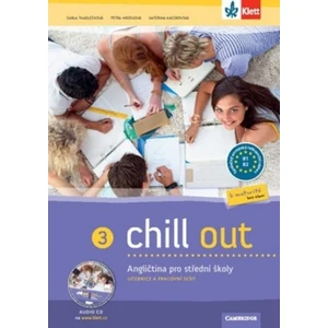 Chill out 3 - AJ pro SOŠ a SOU + PS + 2CD - Carla Tkadlečková, Tazeem Manesouraly Perná, Dana Krulišová