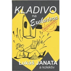 Kladivo na exekutora - Janata Lukáš