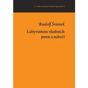 Labyrintem vlastních jmen a nářečí