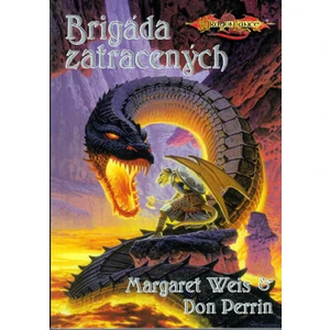 Brigáda zatracených - Margaret Weis, Perrin Don