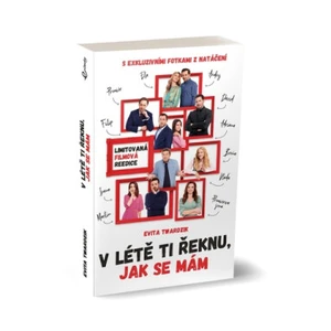 V létě ti řeknu, jak se mám - Evita Twardzik