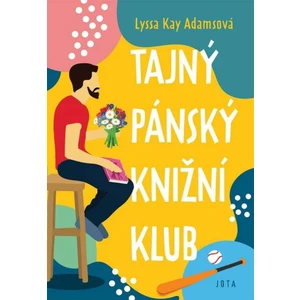 Tajný pánský knižní klub - Adamsová Lyssa Kay