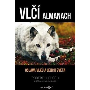 Vlčí almanach - Robert H. Busch