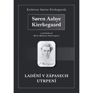 Ladění v zápasech utrpení - Søren Aabye Kierkegaard - e-kniha