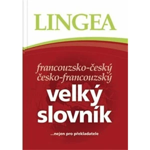 Francouzsko-český česko-francouzský velký slovník