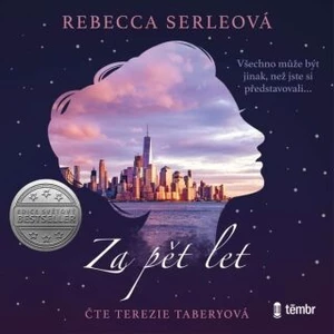 Za pět let - Rebecca Serleová - audiokniha