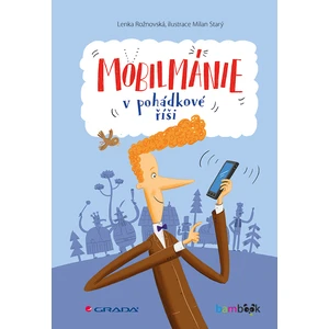 Mobilmánie v pohádkové říši, Rožnovská Lenka
