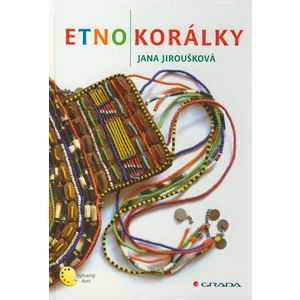 Etnokorálky - Jiroušková Jana [E-kniha]