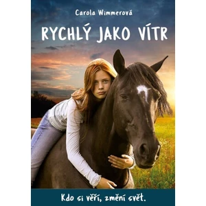 Rychlý jako vítr - Carola Wimmerová