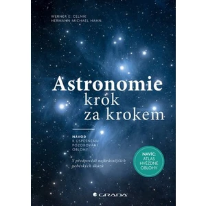 Astronomie krok za krokem - Hahn Hermann-Michael, Celnik E. Werner