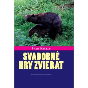 Svadobné hry zvierat - Ivan Kňaze