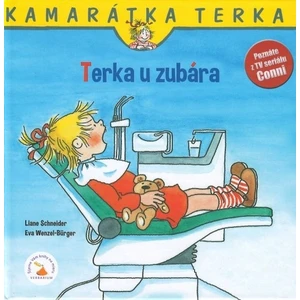 Terka u zubára - Liane Schneider, Eva Wenzel-Bürger