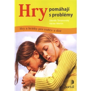 Hry pomáhají s problémy - Václav Mertin, Zdeněk Šimanovský